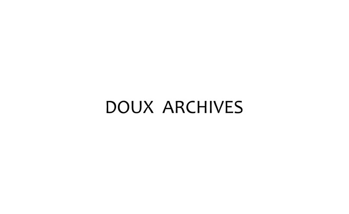 DOUX ARCHIVES
